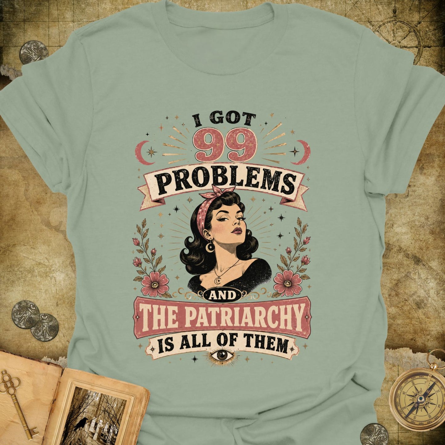 99 Problems T-Shirt