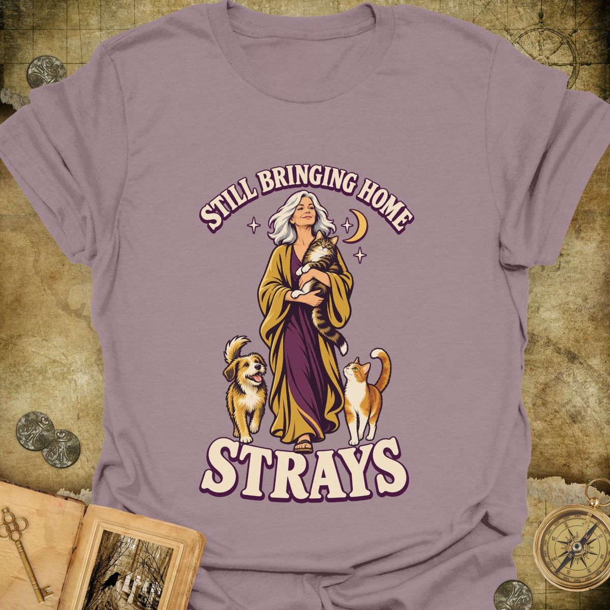 Still Bringing Home Strays T-Shirt