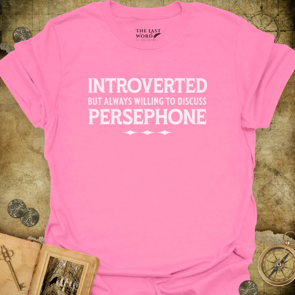 Discuss Persephone T-Shirt