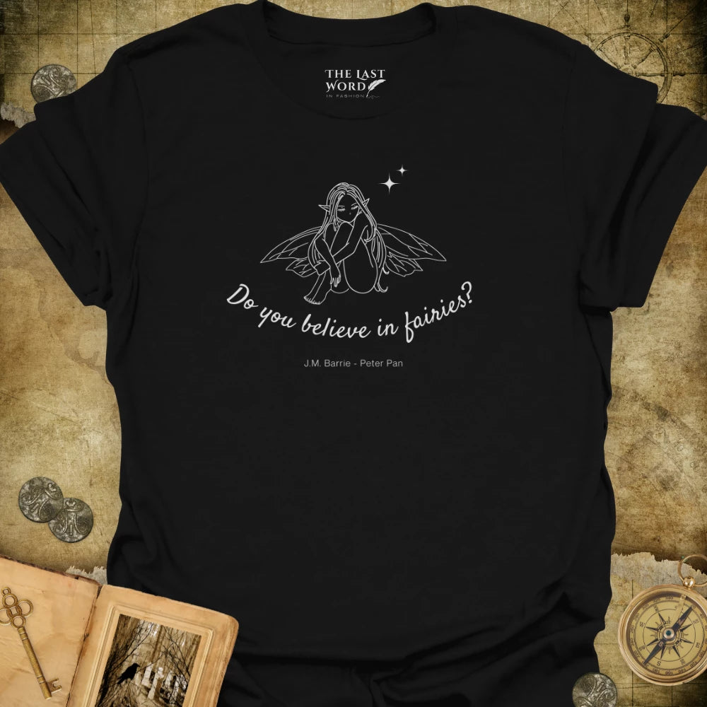 Believe in Fairies T-Shirt