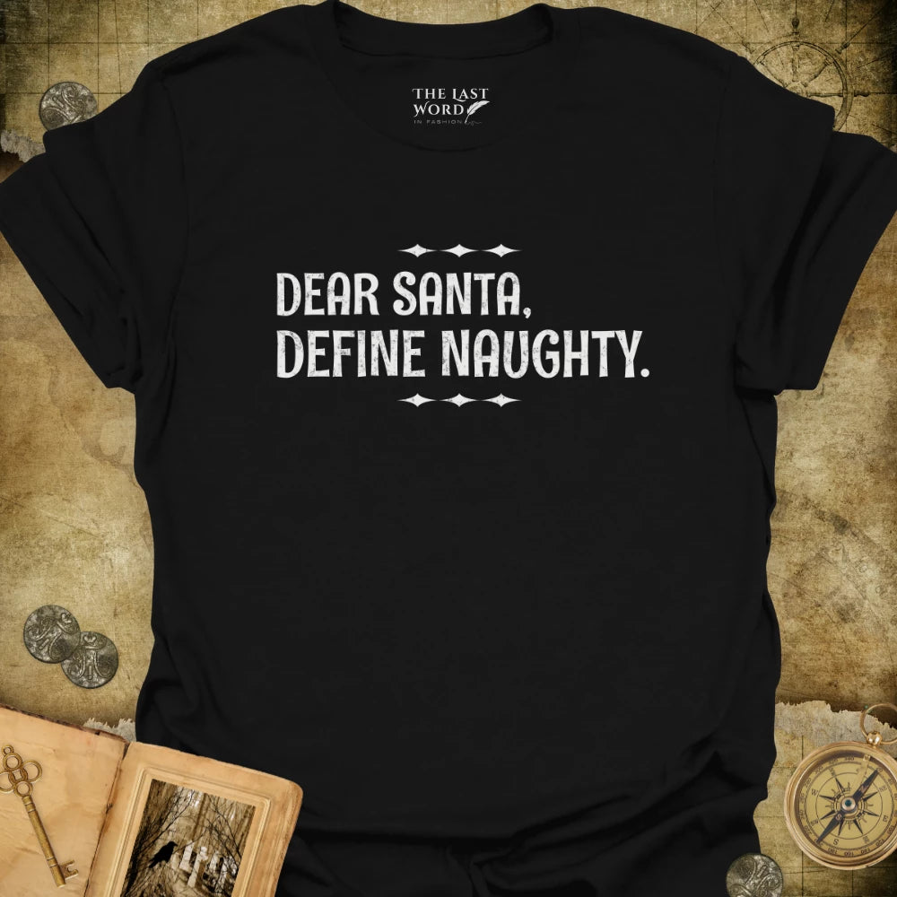 Define Naughty T-Shirt