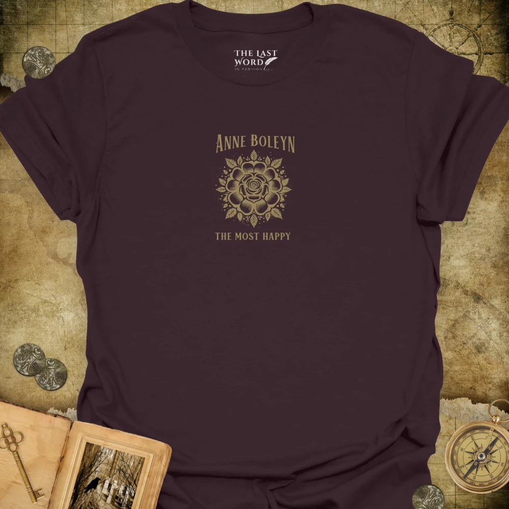 Anne Boleyn Most Happy T-Shirt