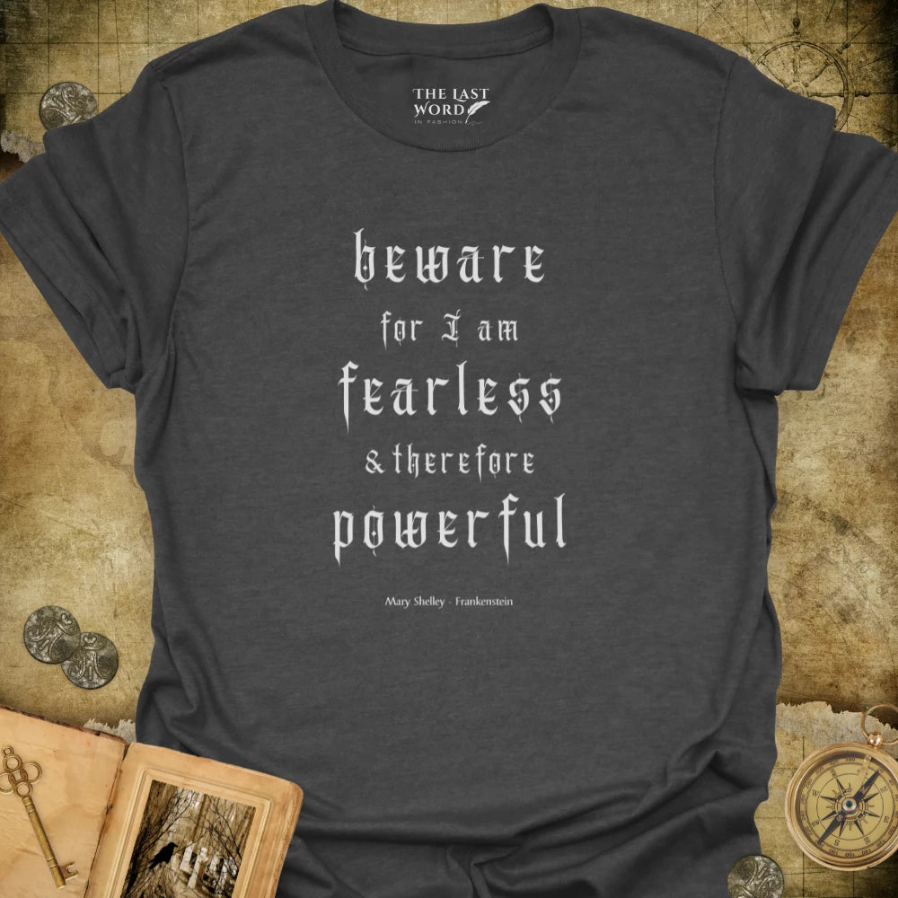 I Am Fearless T-Shirt