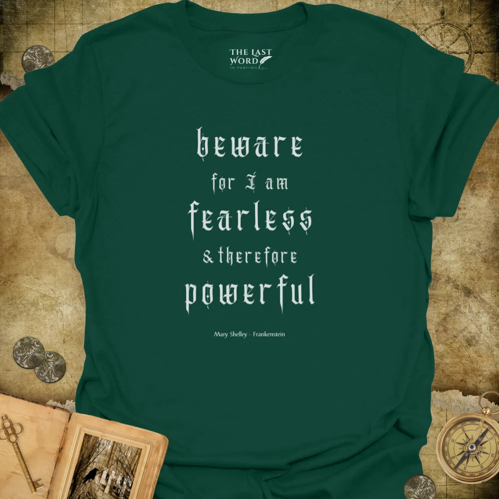 I Am Fearless T-Shirt