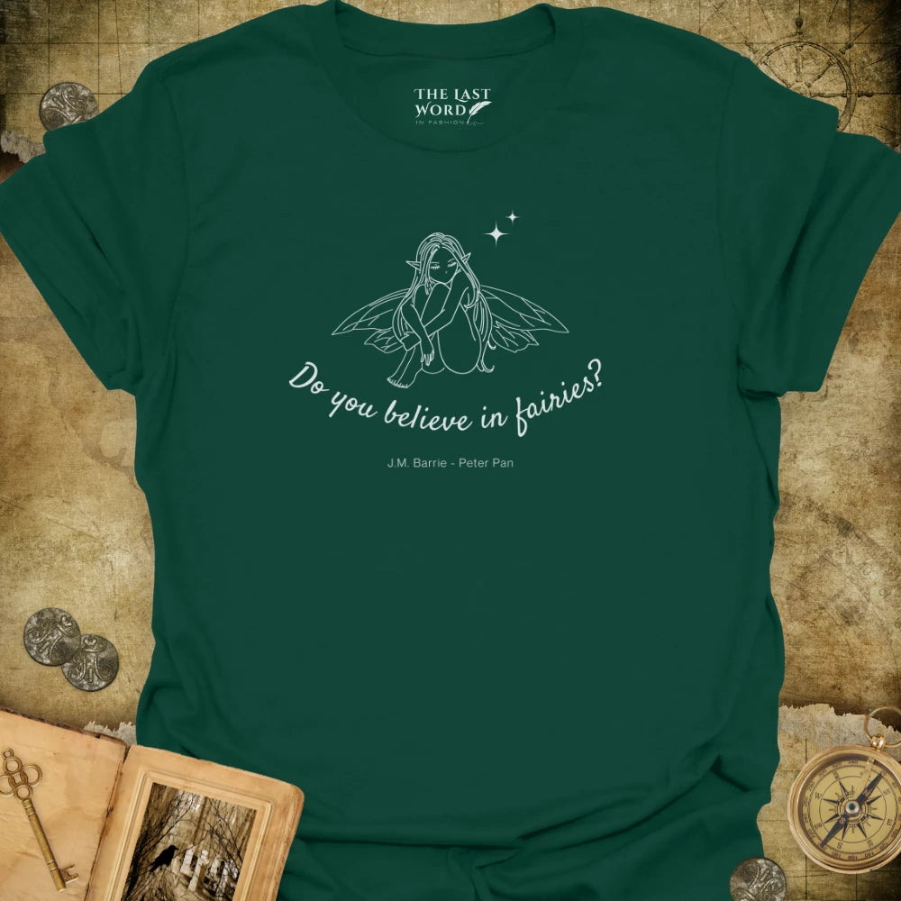 Believe in Fairies T-Shirt