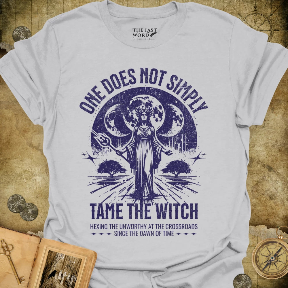 Tame The Witch T-Shirt