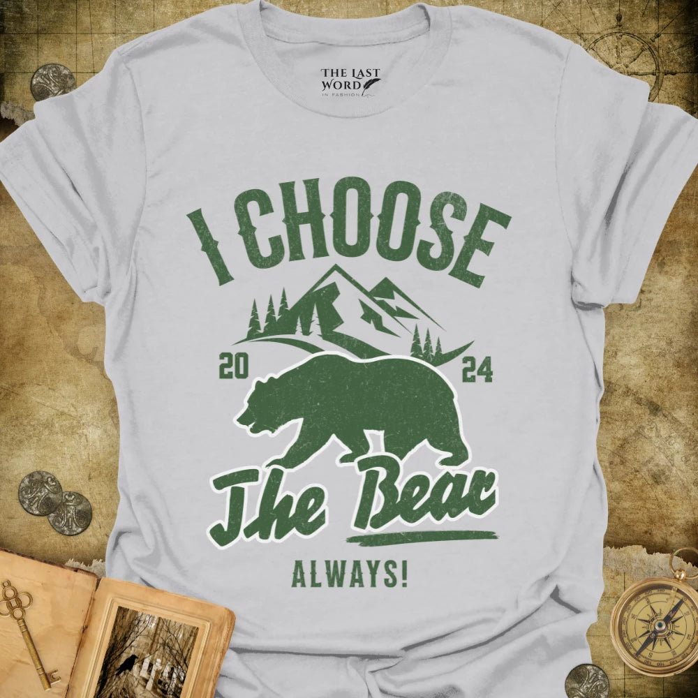 Choose The Bear T-Shirt