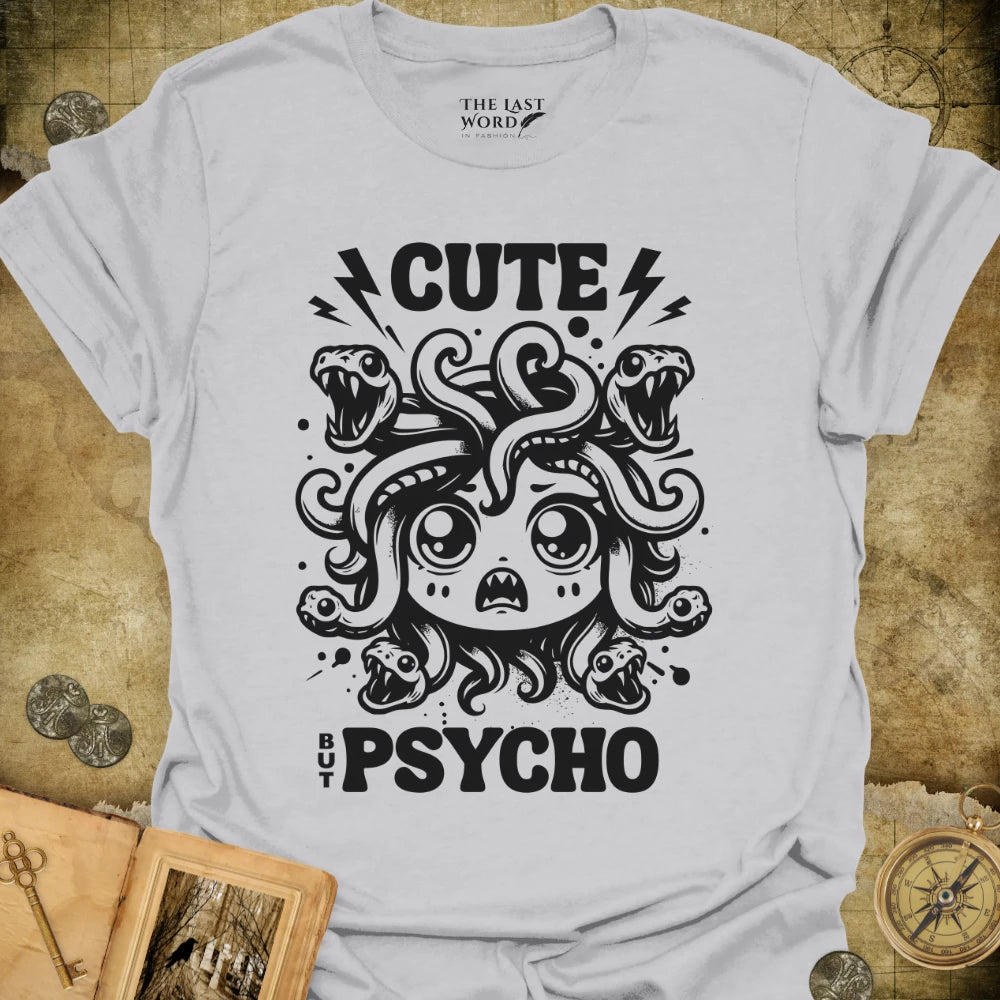 Cute But Psycho T-Shirt