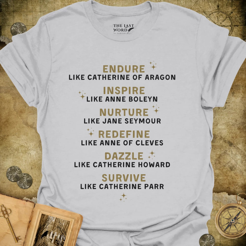 Inspiring Tudor Queens T-Shirt