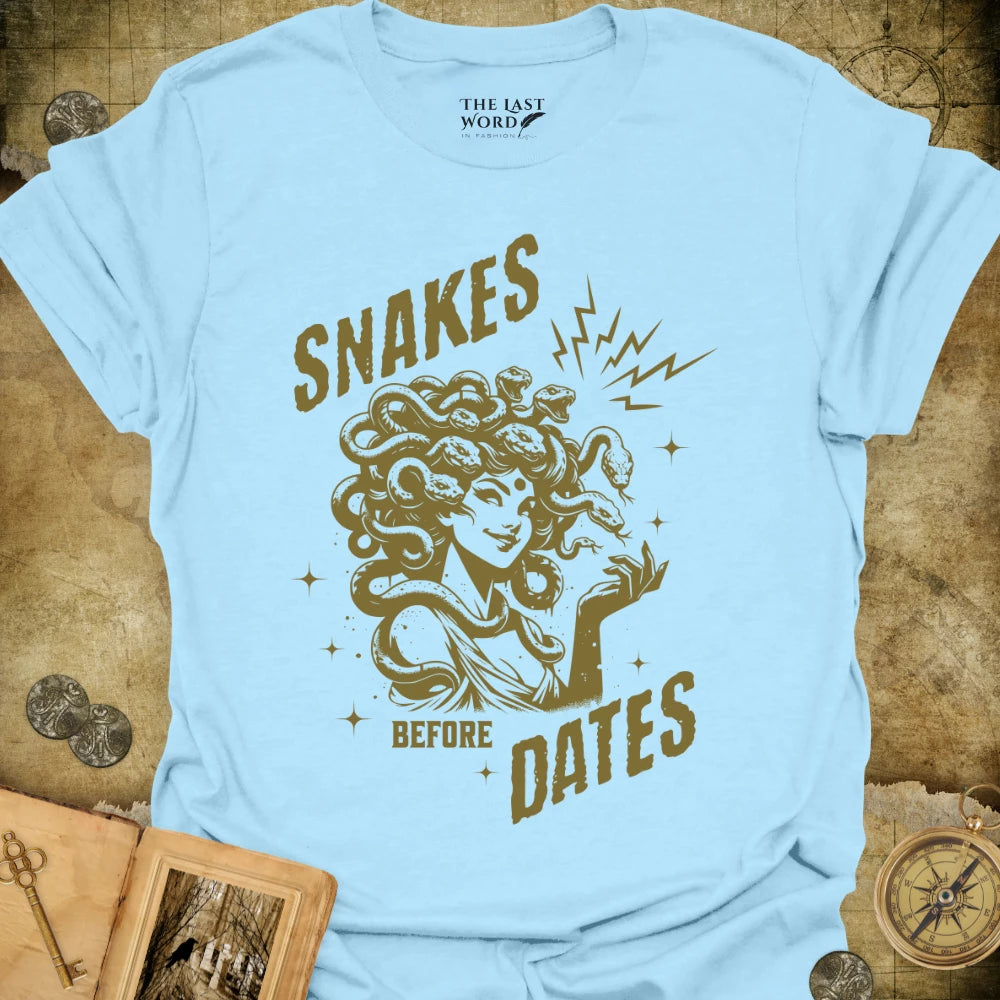 Snakes Before Dates T-Shirt