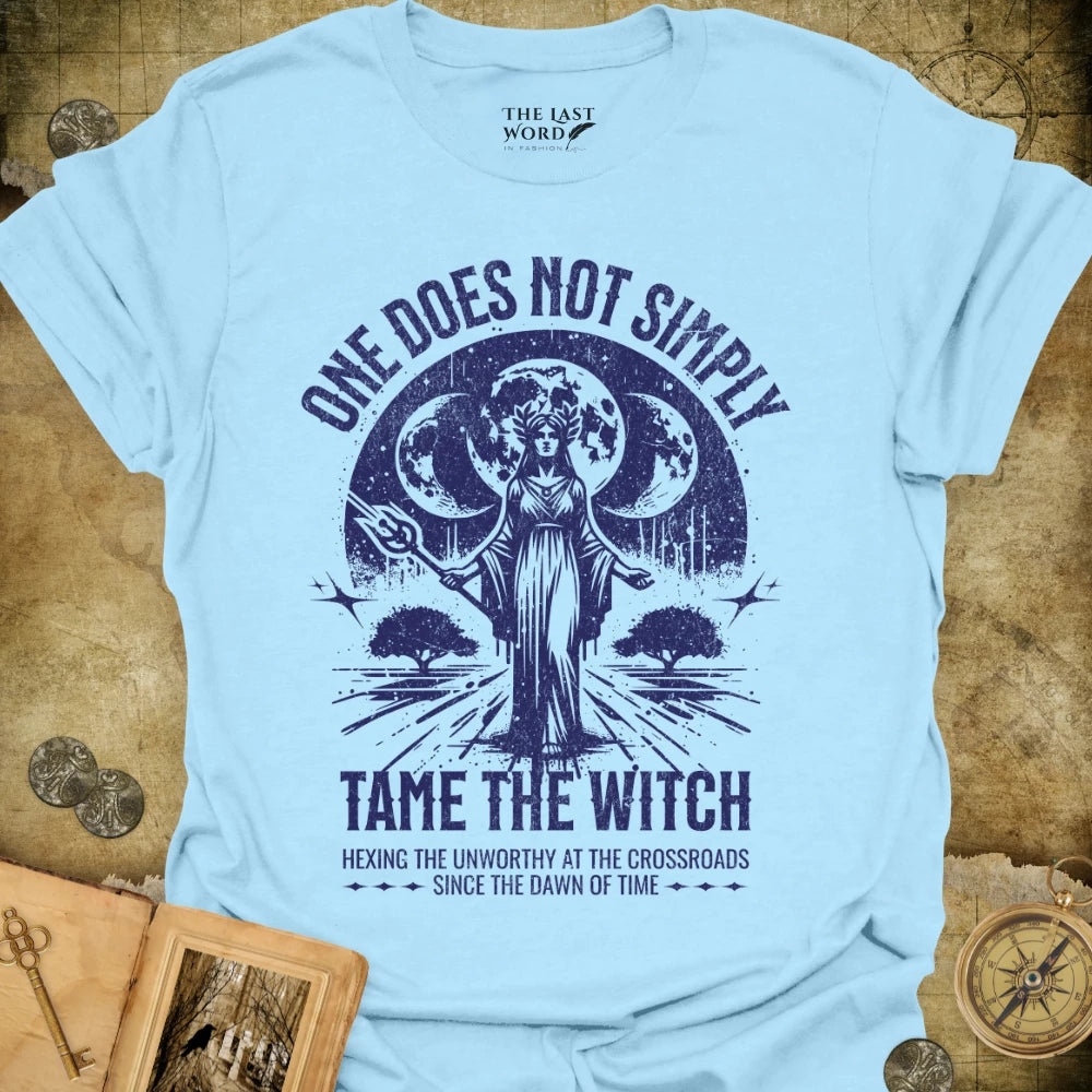 Tame The Witch T-Shirt