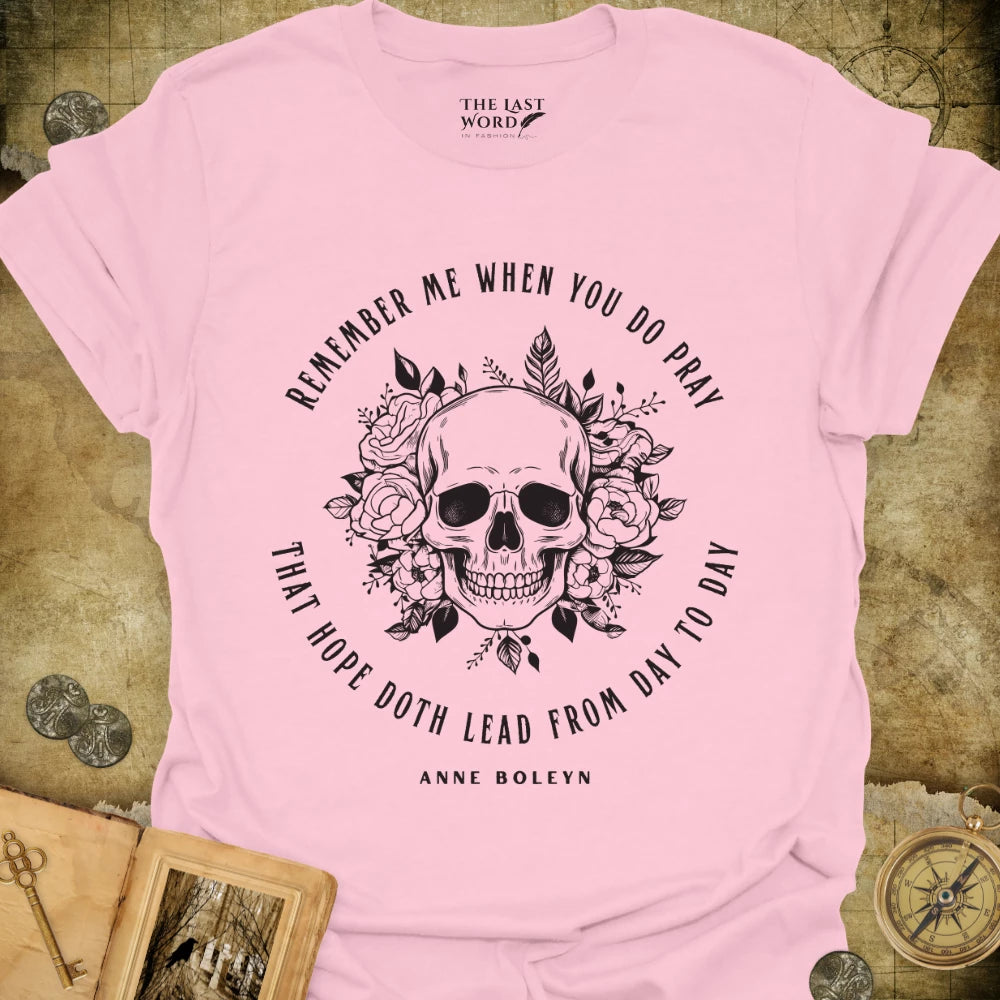 Anne Boleyn Remember Me T-Shirt