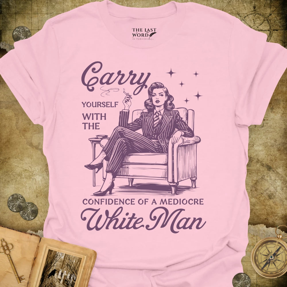 Mediocre White Man T-Shirt