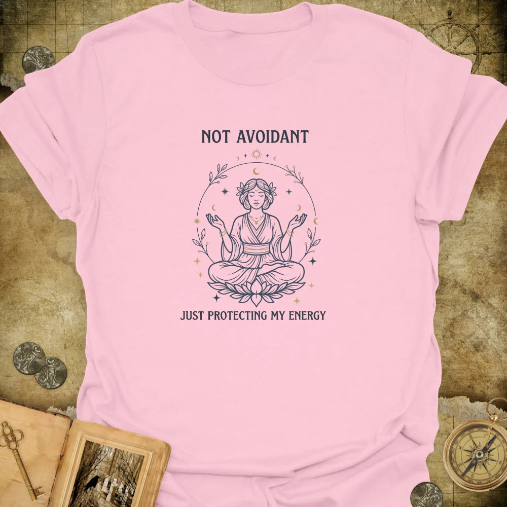 Not Avoidant T-Shirt