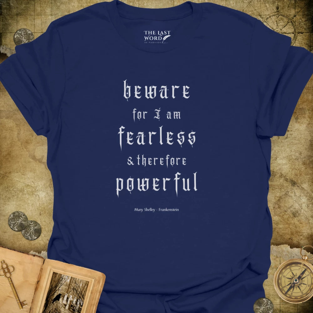 I Am Fearless T-Shirt