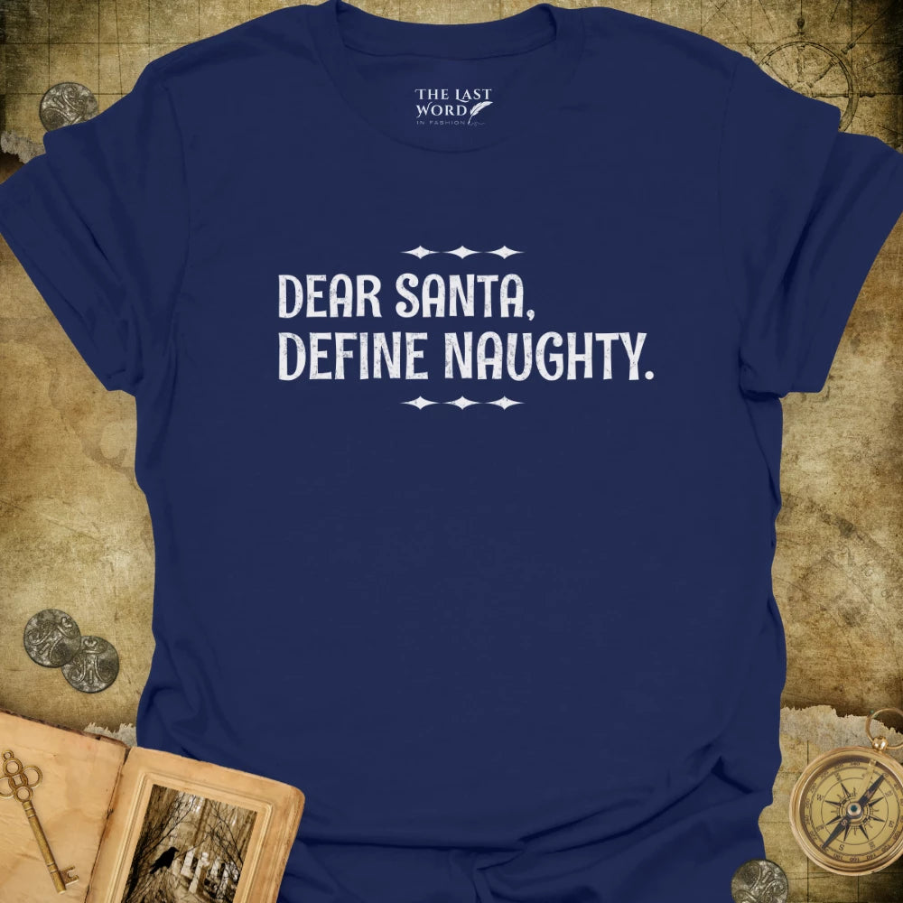 Define Naughty T-Shirt
