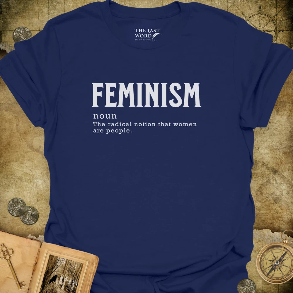 Feminism Meaning T-Shirt