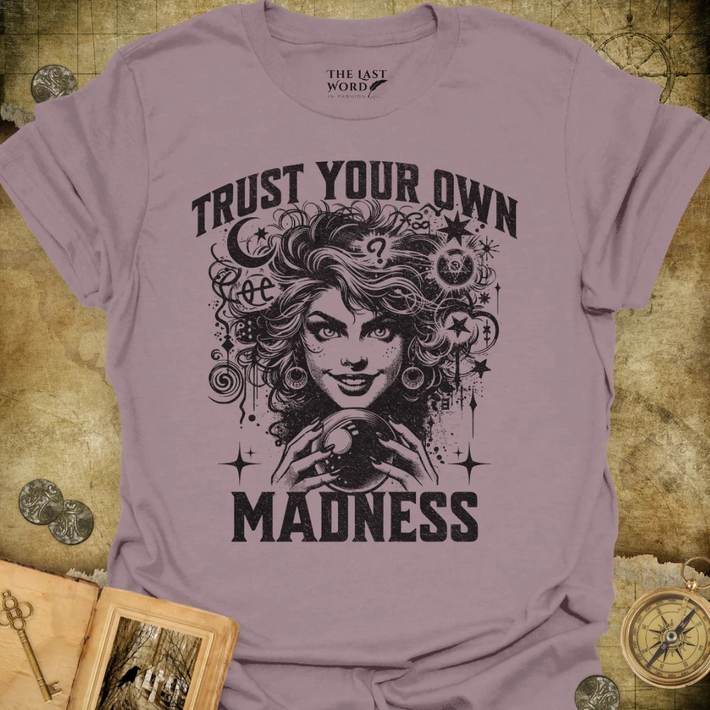 Madness T-Shirt