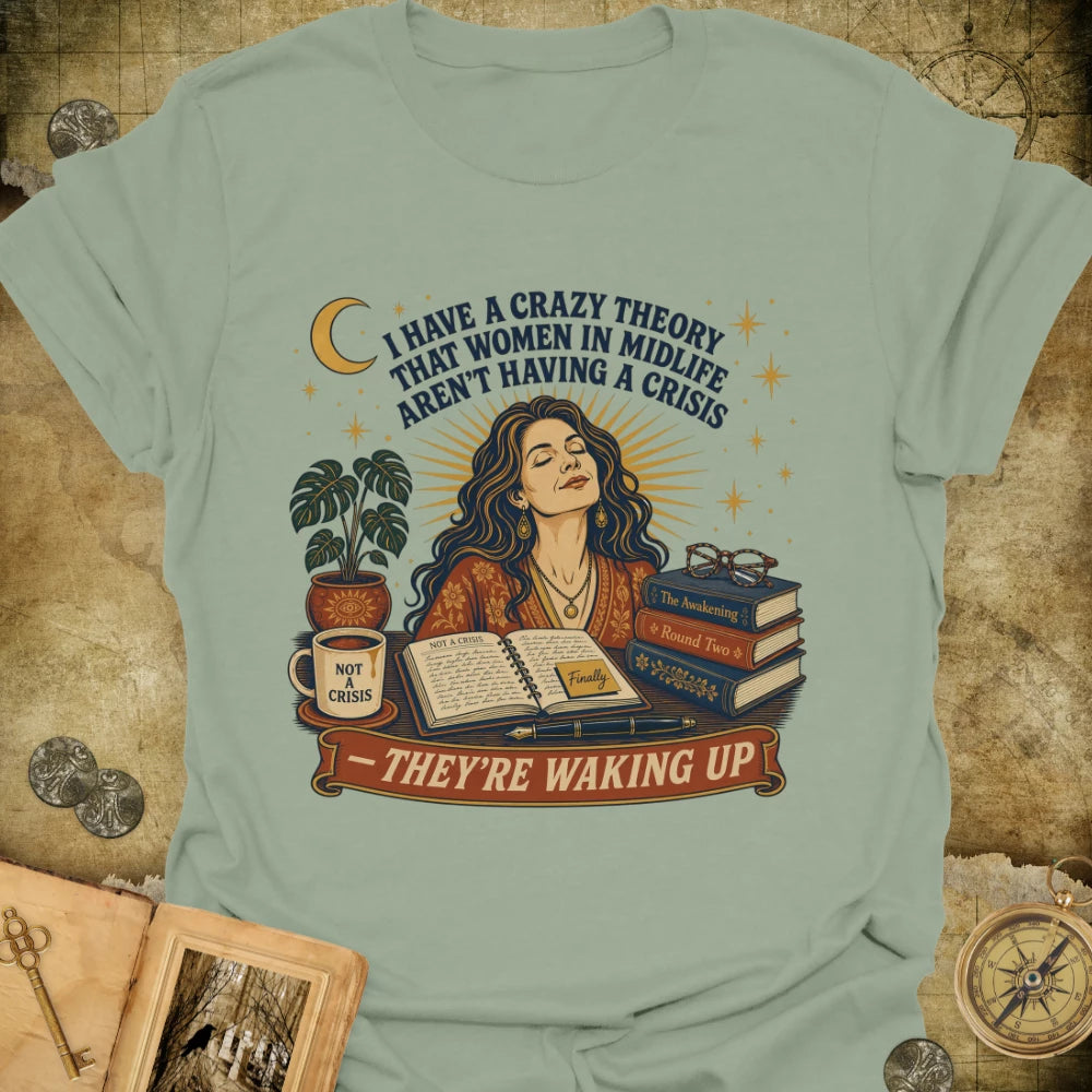 Not A Crisis T-Shirt