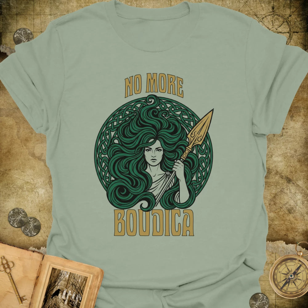 Boudica - No More T-Shirt