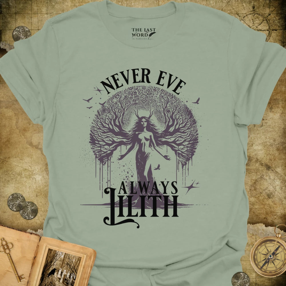 Always Lilith T-Shirt