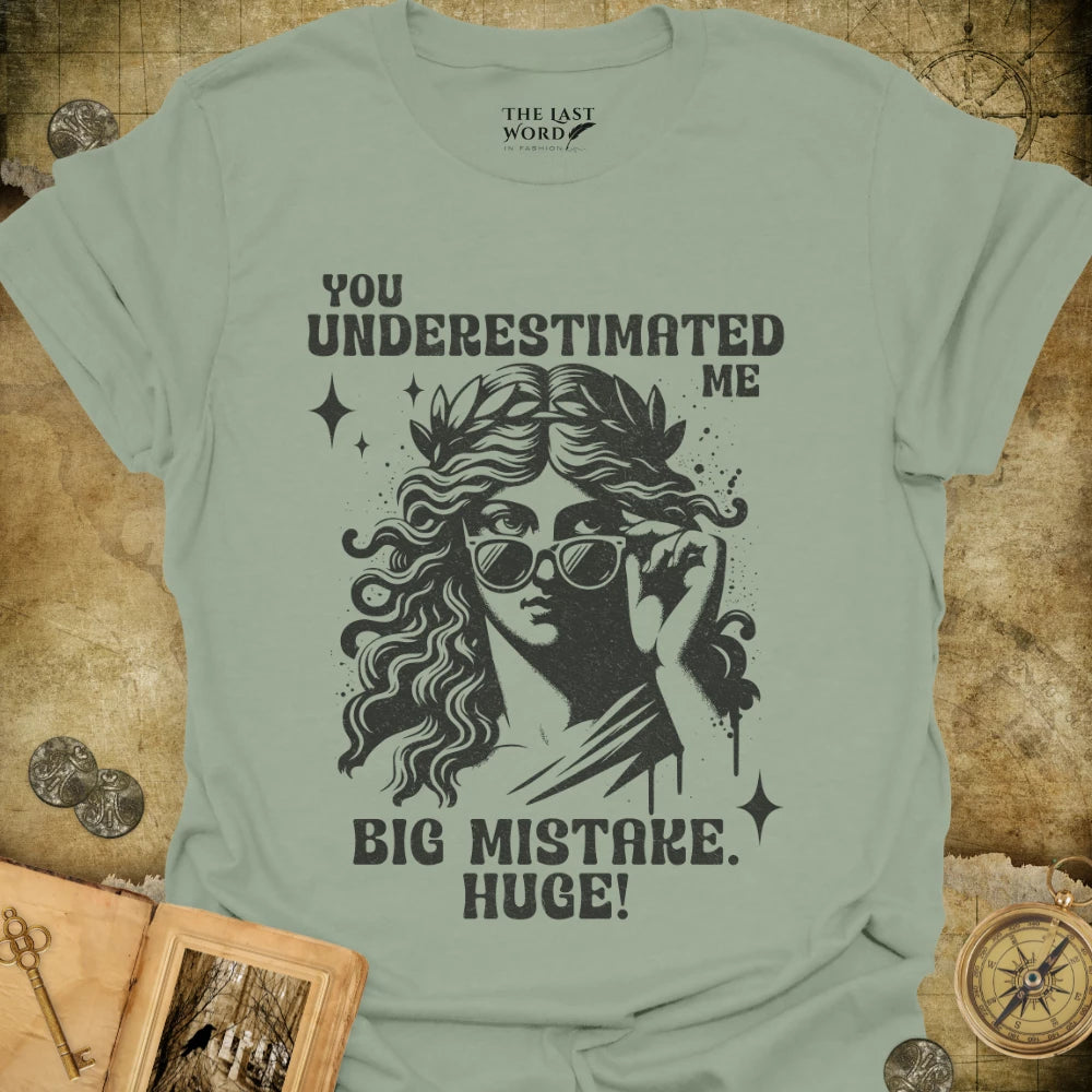 Underestimated T-Shirt
