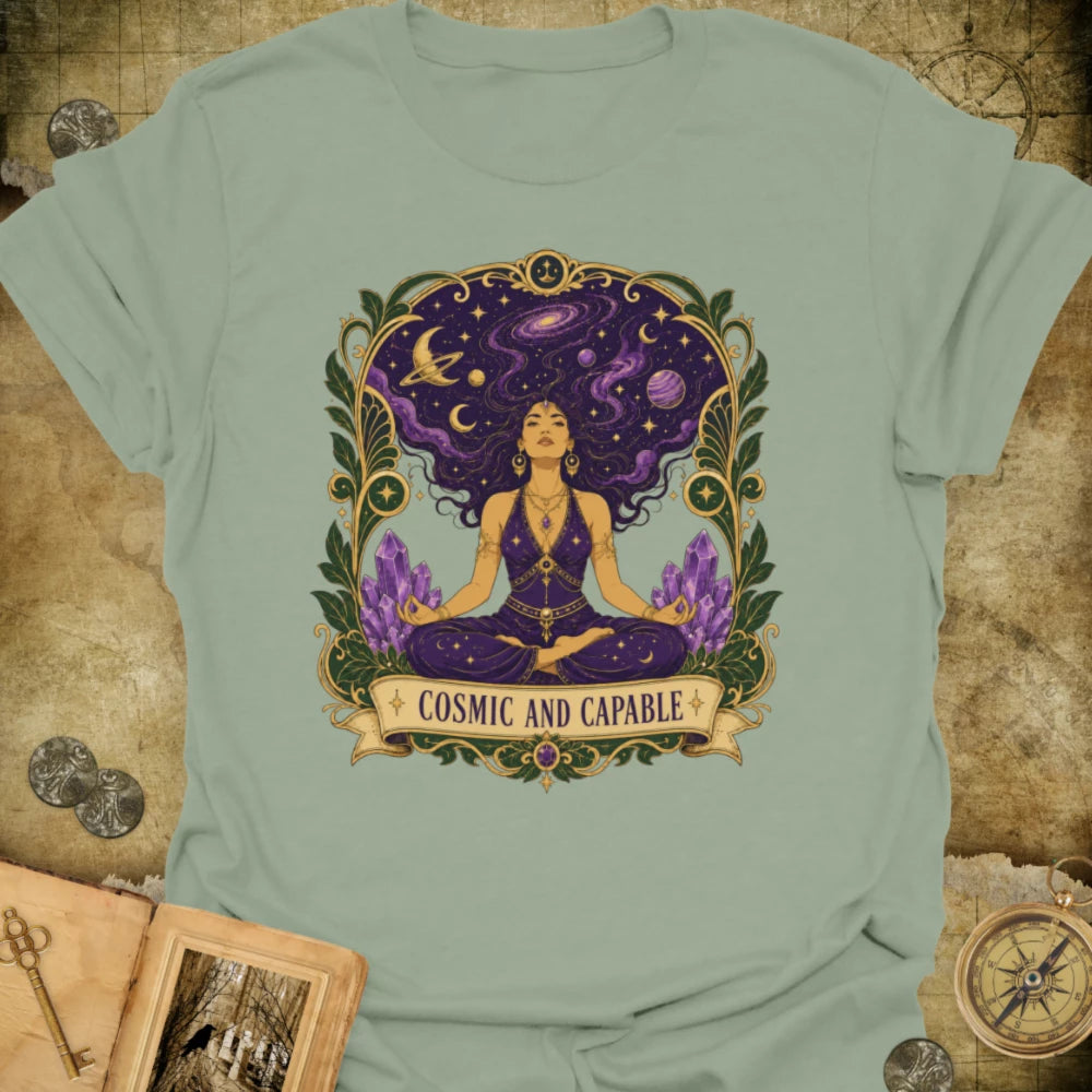 Cosmic and Capable T-Shirt