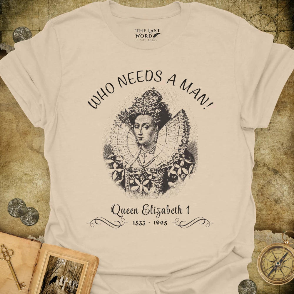 Who Needs A Man T-Shirt