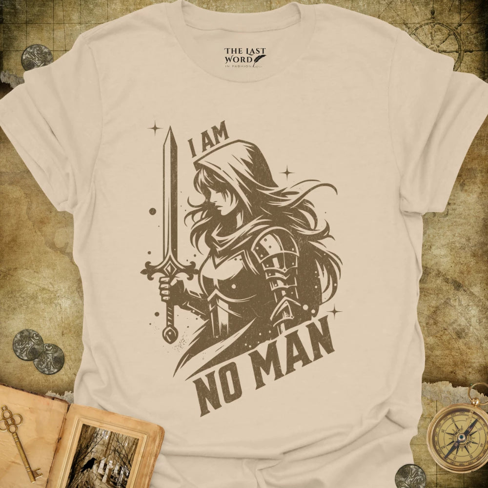 I Am No Man T-Shirt