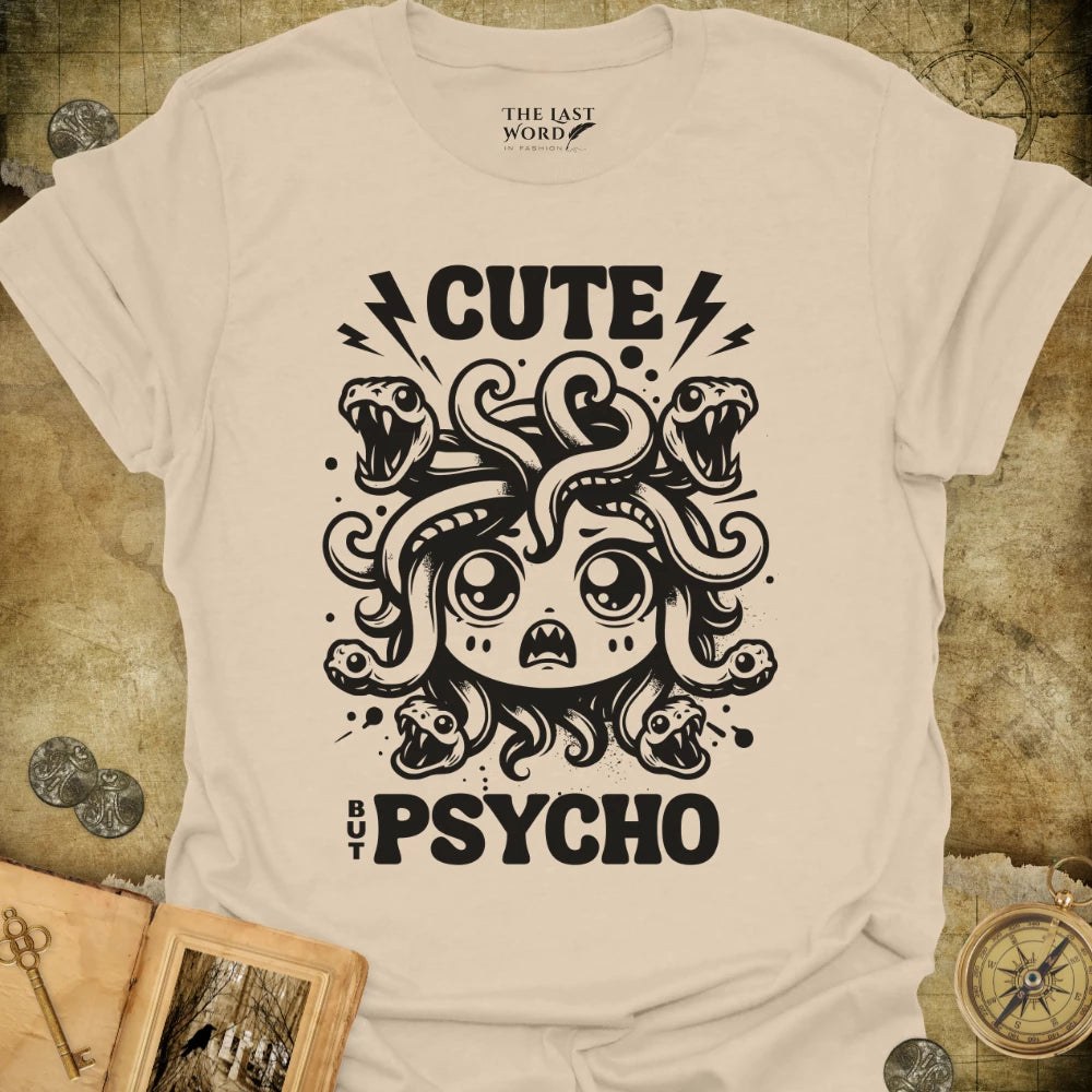 Cute But Psycho T-Shirt