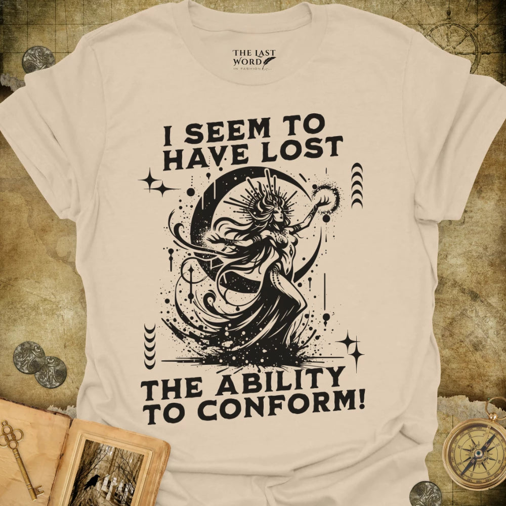 Ability To Conform T-Shirt