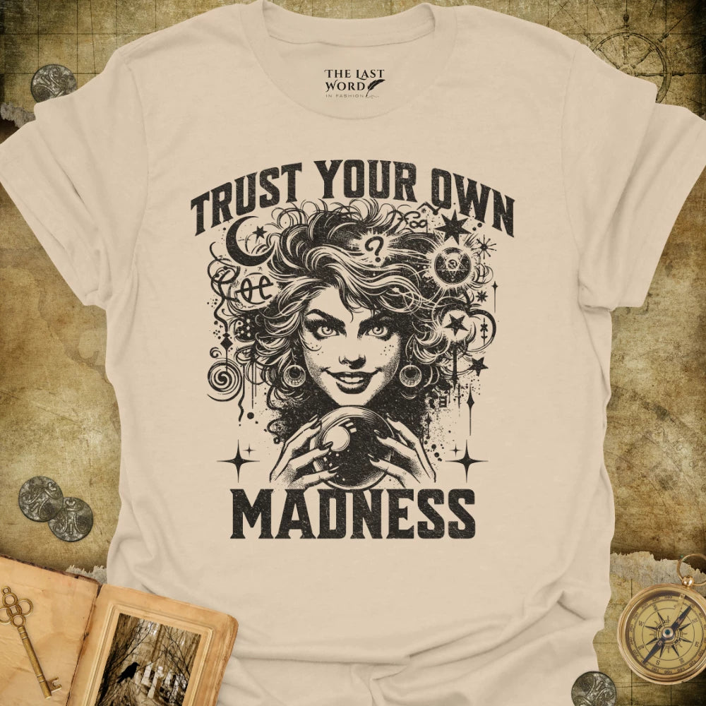 Madness T-Shirt