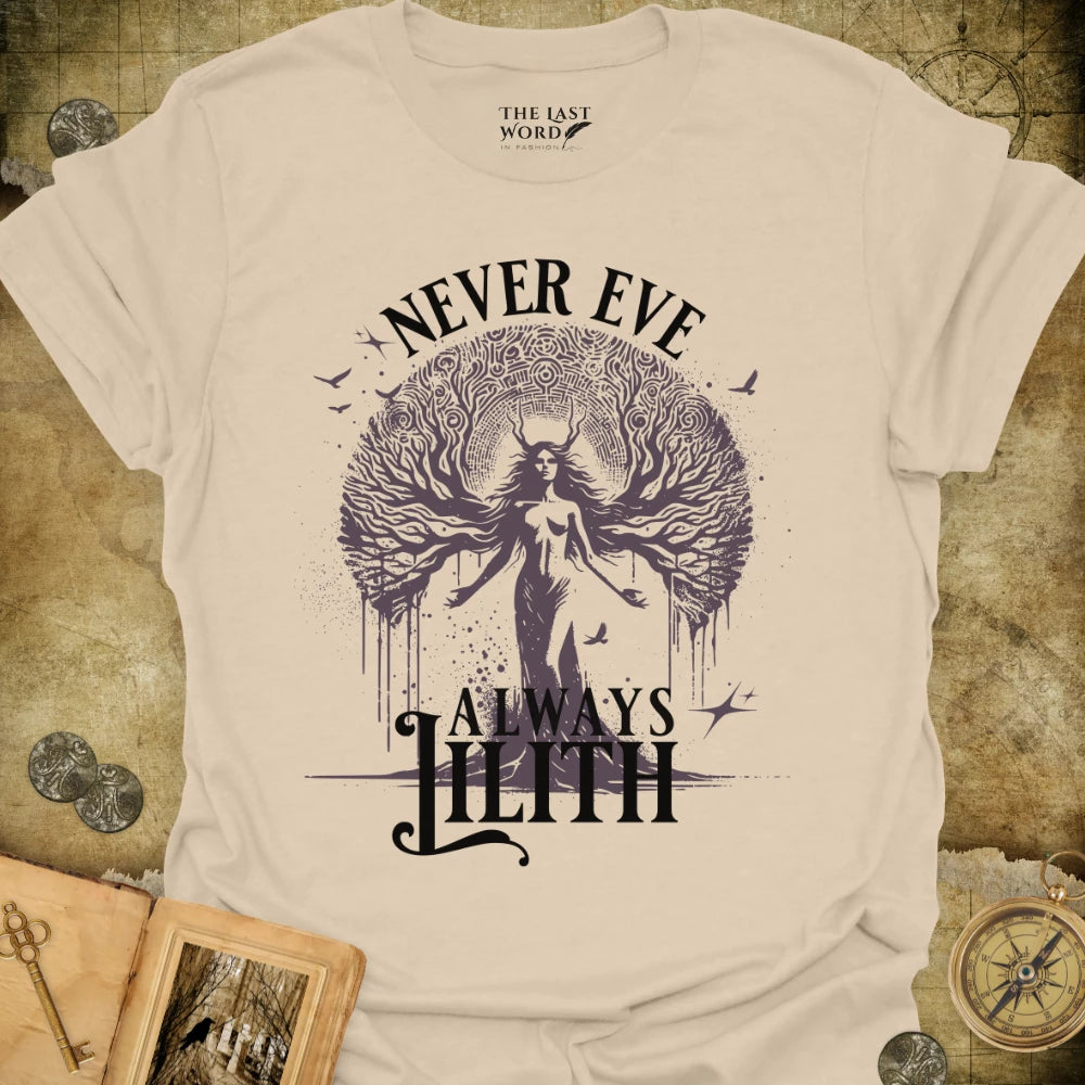Always Lilith T-Shirt