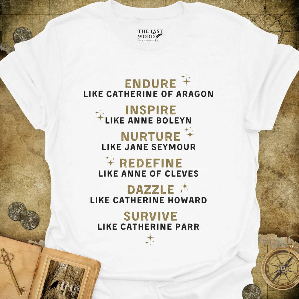 Inspiring Tudor Queens T-Shirt