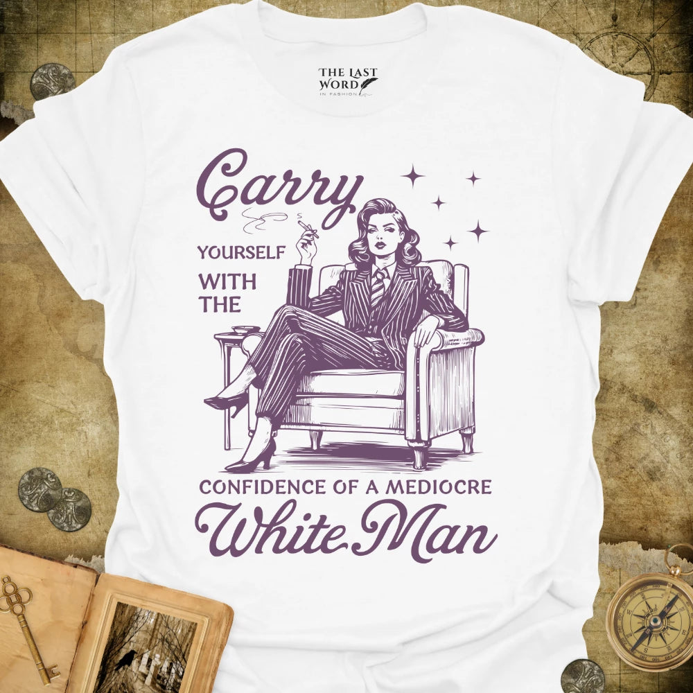 Mediocre White Man T-Shirt