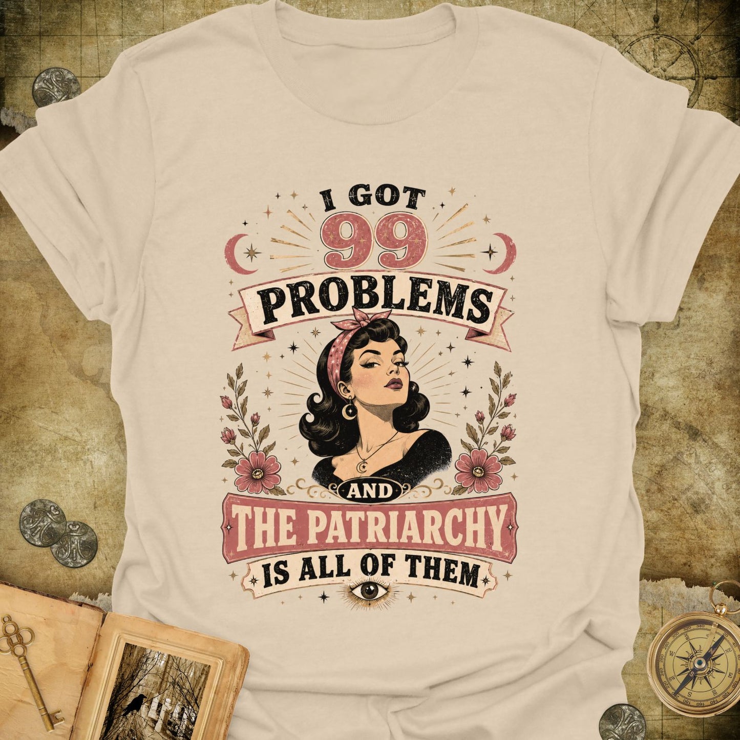 99 Problems T-Shirt