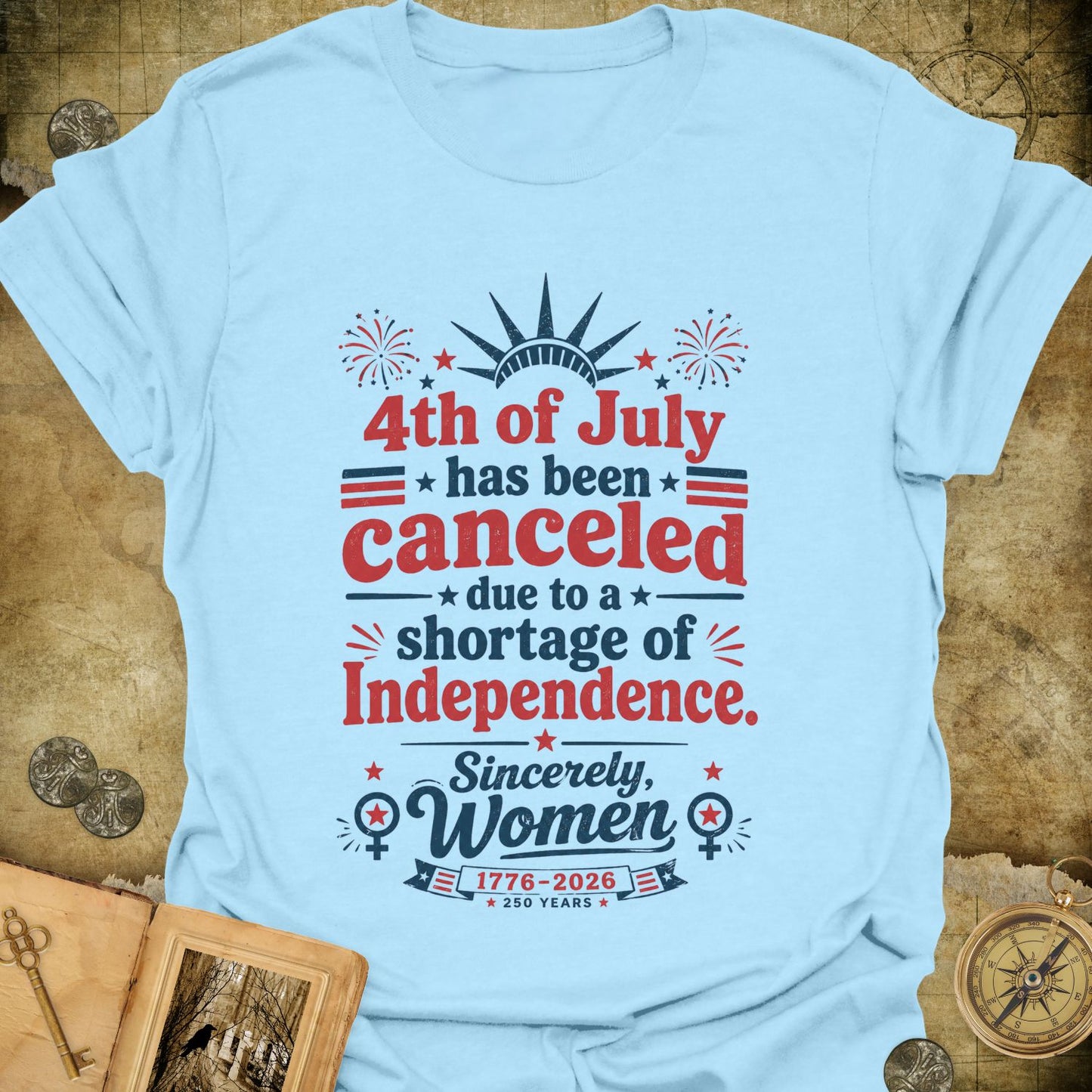 4th Of July Canceled T-Shirt