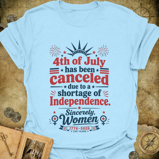4th Of July Canceled T-Shirt