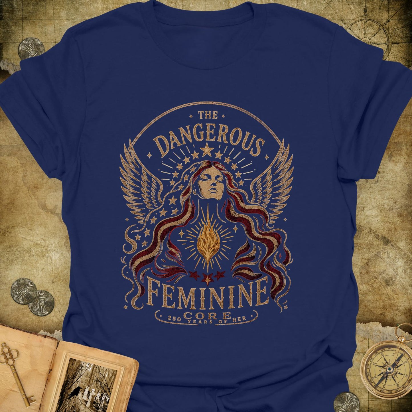 The Dangerous Feminine T-Shirt