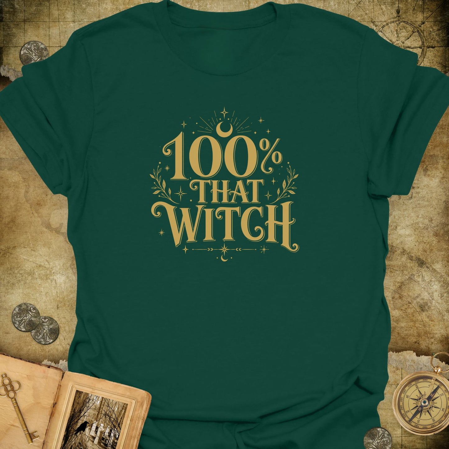 100% That Witch T-Shirt