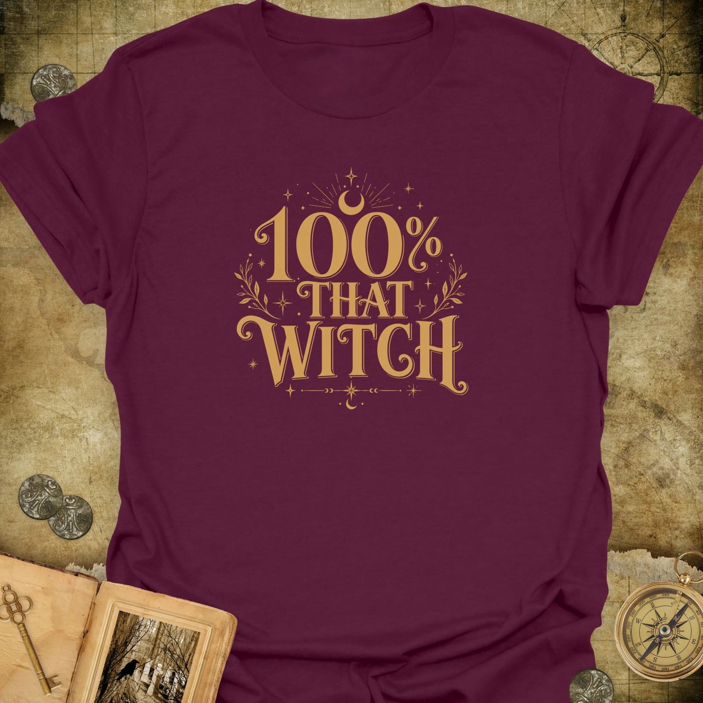 100% That Witch T-Shirt