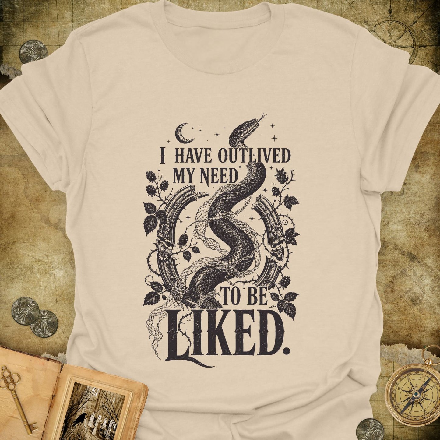 Outlived My Need To Be Liked T-Shirt