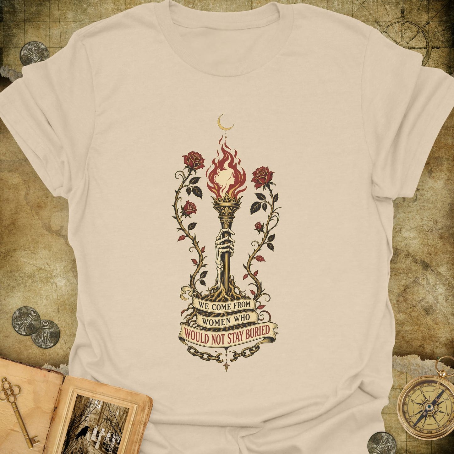 We Would Not Stay Buried T-Shirt