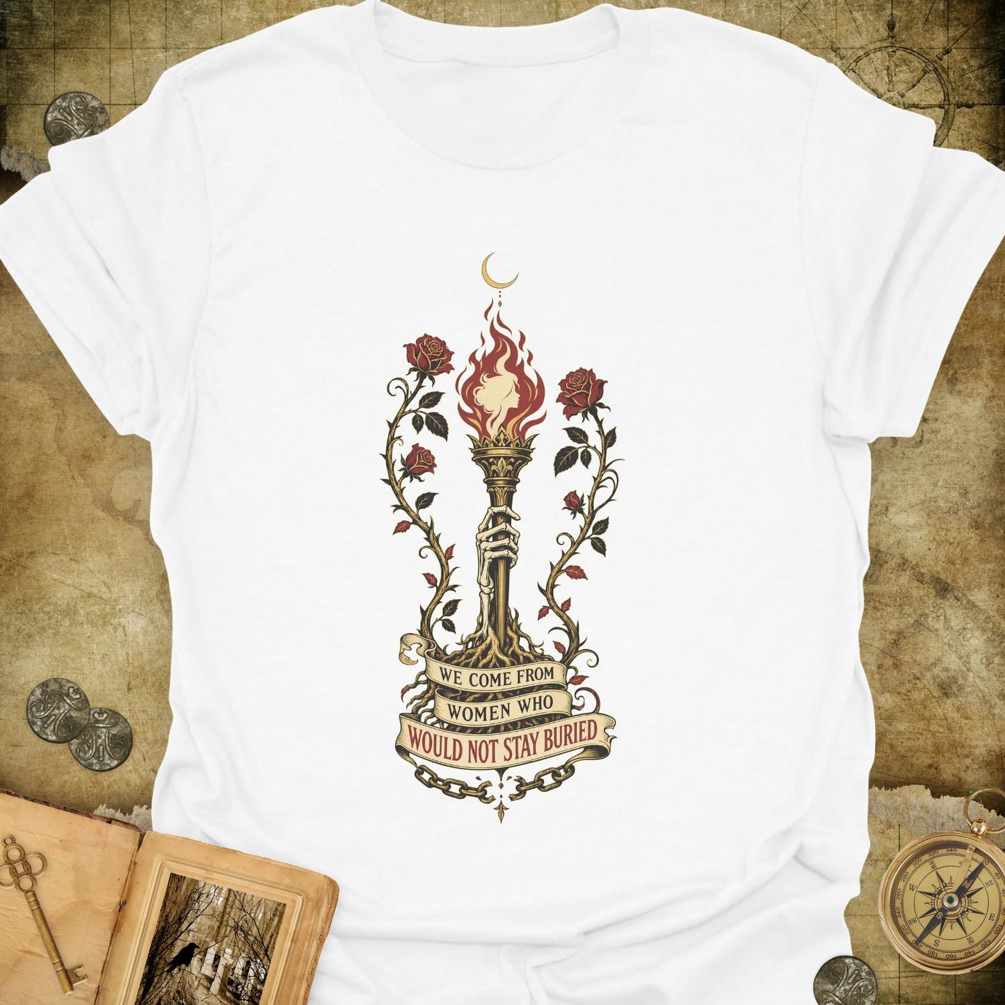 We Would Not Stay Buried T-Shirt