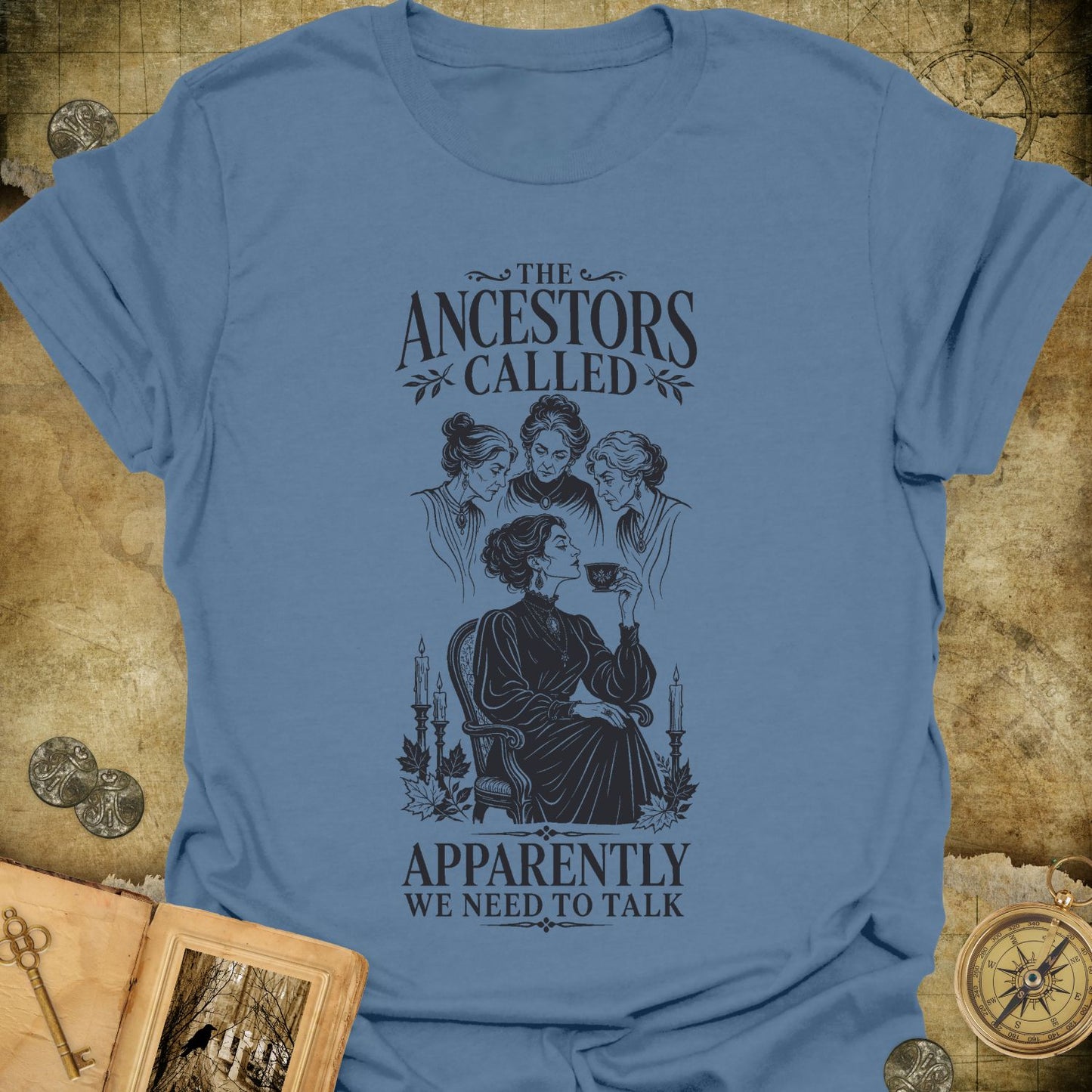The Ancestors Called T-Shirt