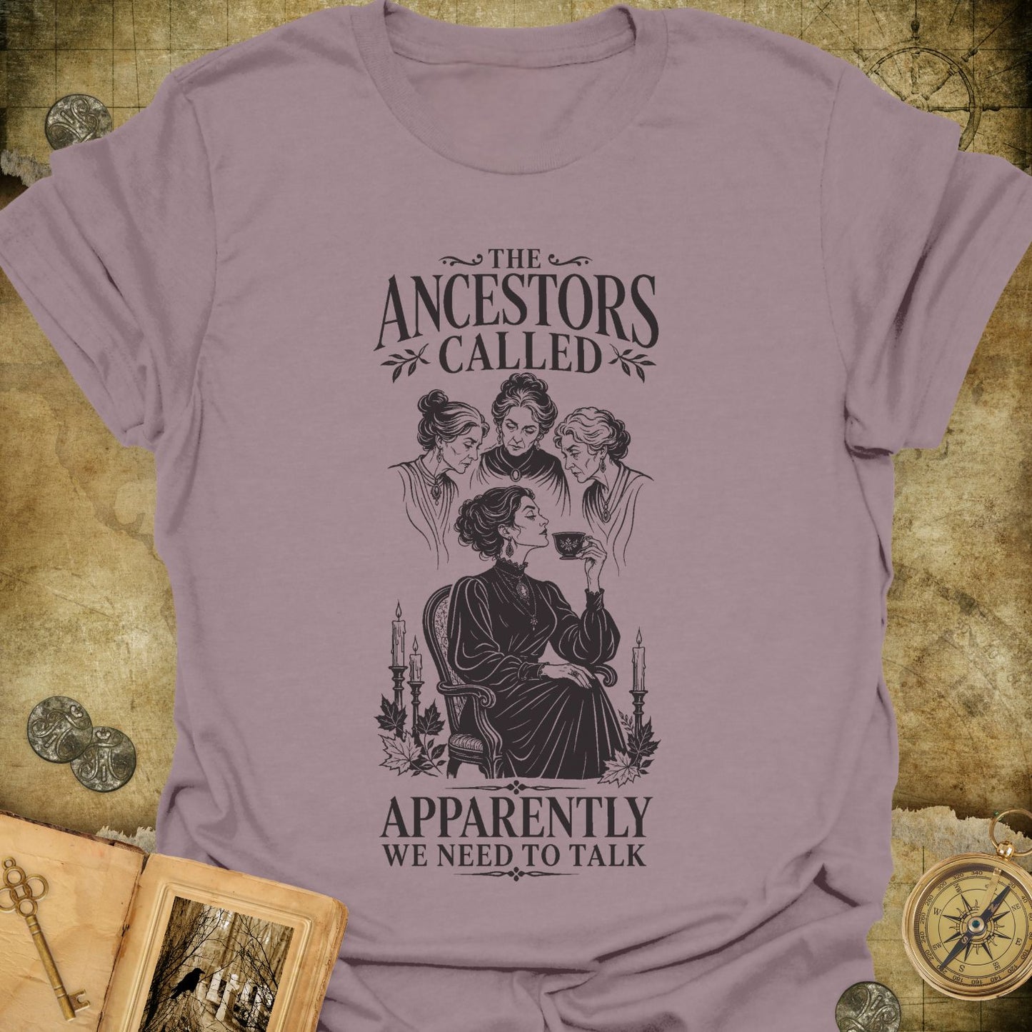 The Ancestors Called T-Shirt