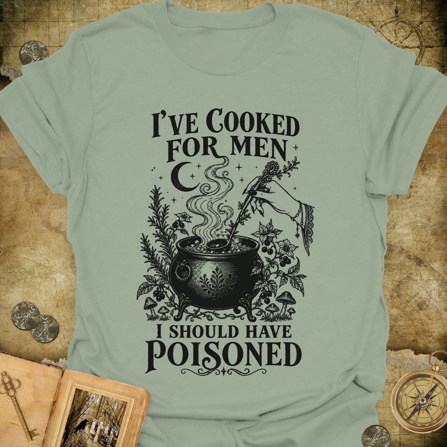 I Should Have Poisoned T-Shirt