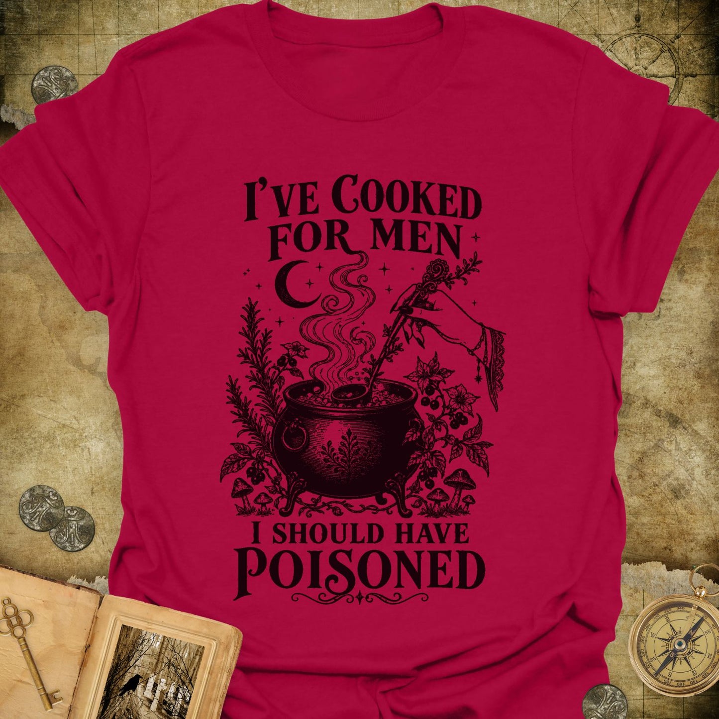 I Should Have Poisoned T-Shirt