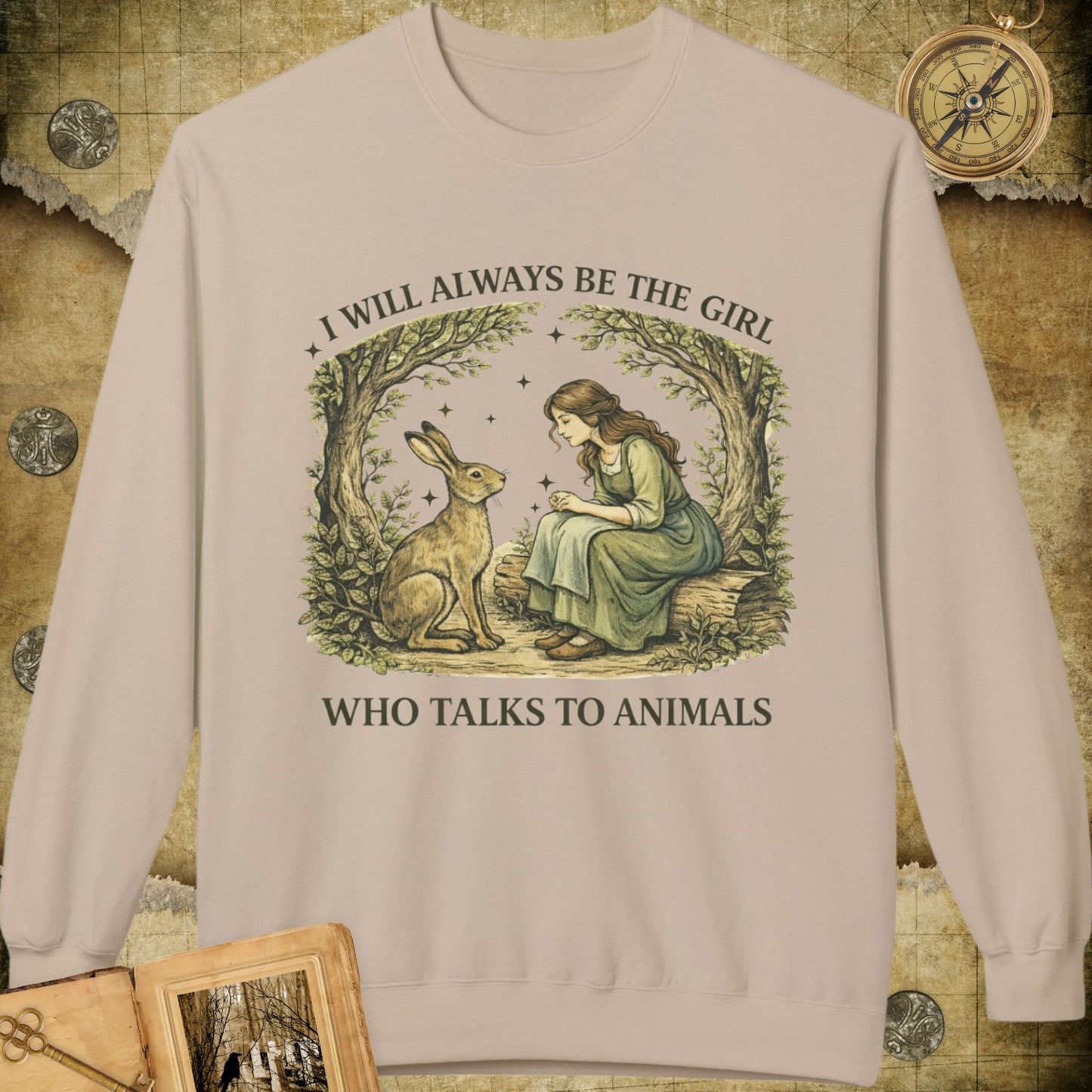 Talks To Animals Sweatshirt