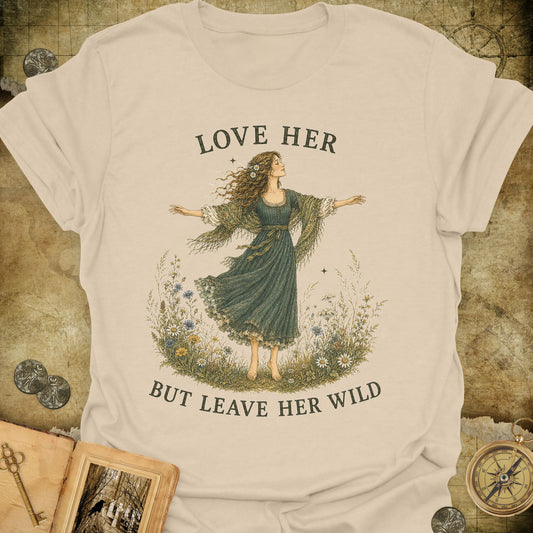 Leave Her Wild T-Shirt